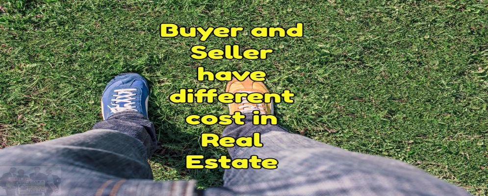 buyers and sellers have different real estate closing costs